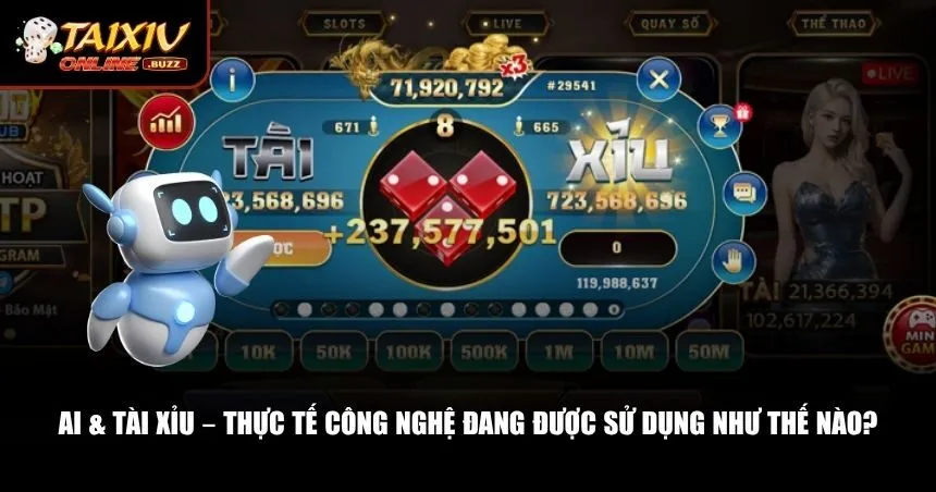 Hiểu rõ cách mà trí tuệ nhân tạo AI & tài xỉu được ứng dụng