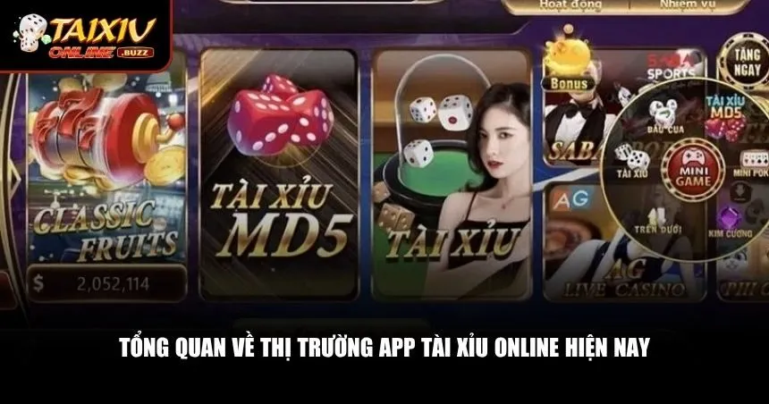 So sánh các app tài xỉu của các cổng game phổ biến nhất 2026 Tổng quan về thị trường app tài xỉu online hiện nay