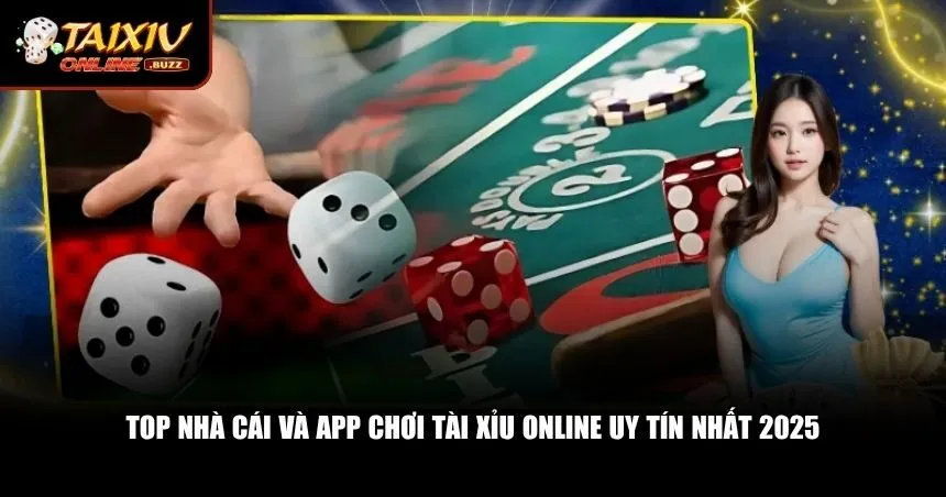 Chơi Tài Xỉu Online Uy Tín, Trải Nghiệm Tài Xỉu Giải Trí Đỉnh Cao 2026 Danh sách top nhà cái tài xỉu online được cộng đồng tin dùng nhất