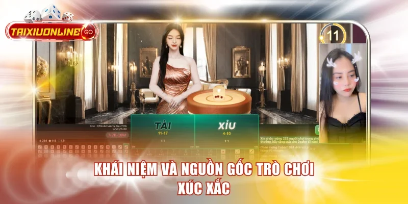 Tài Xỉu 3D - Top 1 Game Online Ăn Tiền Thật Đáng Trải Nghiệm Khái niệm và nguồn gốc trò chơi xúc xắc