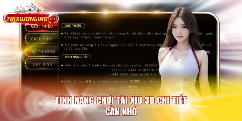Tài Xỉu 3D - Top 1 Game Online Ăn Tiền Thật Đáng Trải Nghiệm Tính năng chơi Tài Xỉu 3D chi tiết cần nhớ